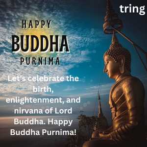 Let's celebrate the birth, enlightenment, and nirvana of Lord Buddha. Happy Buddha Purnima!