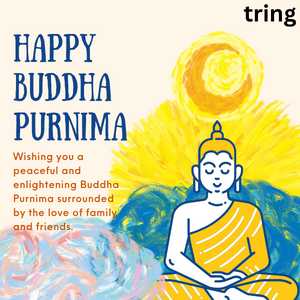 Wishing you a peaceful and enlightening Buddha Purnima surrounded by the love of family and friends.