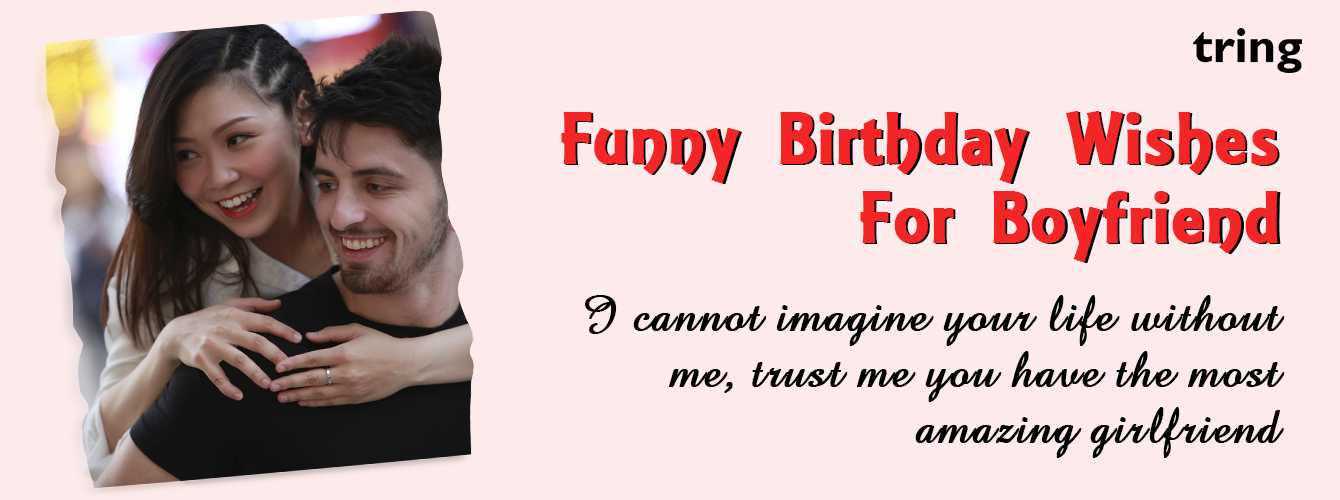 Funny Birthday Messages For Boyfriend