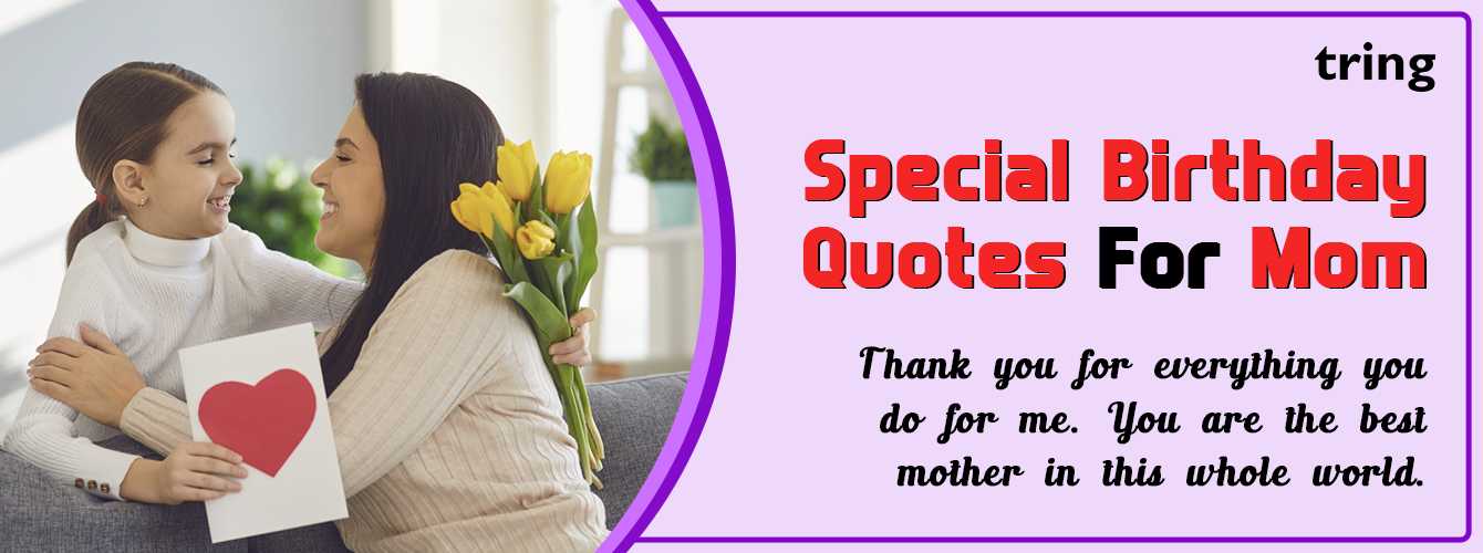 Special Birthday Wishes for Mother