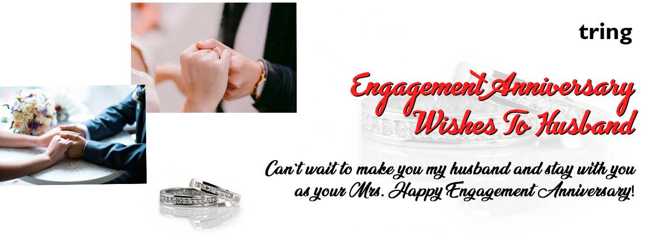 1st Engagement Anniversary Wishes For Hubby