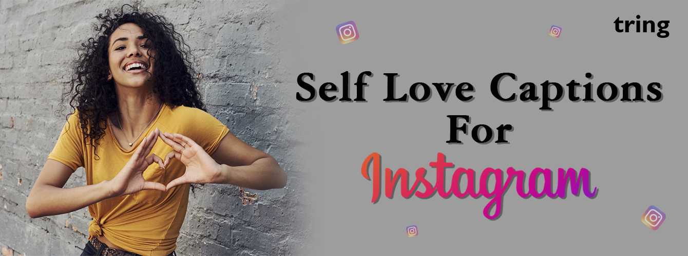 Self Love Captions for Instagram