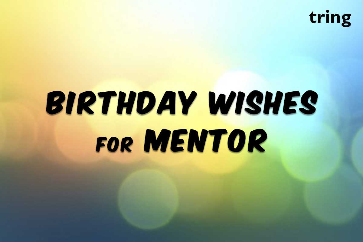 discover-100-best-birthday-wishes-for-mentor