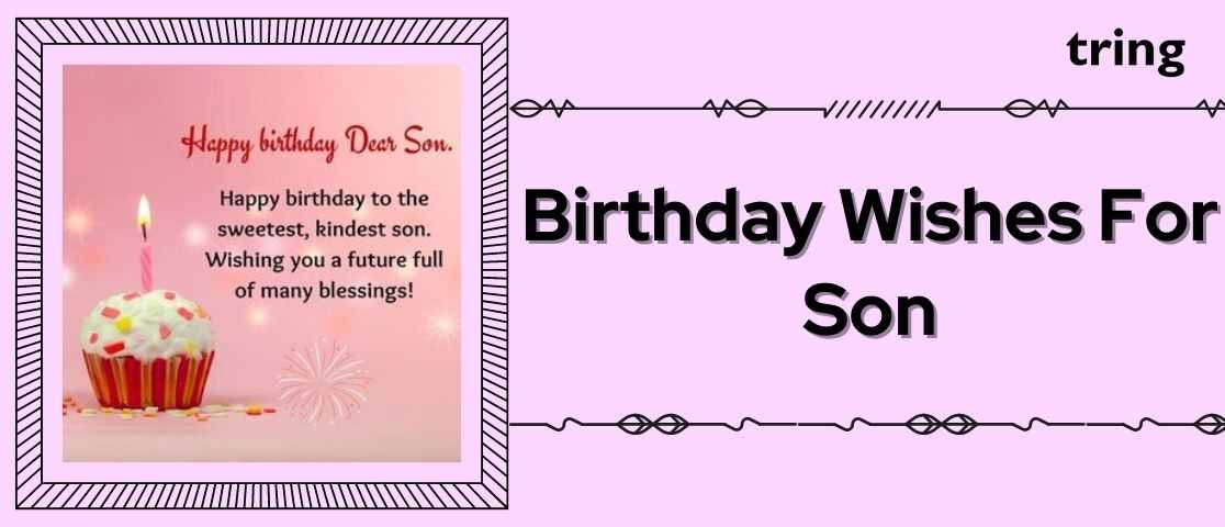 special birthday wish for son