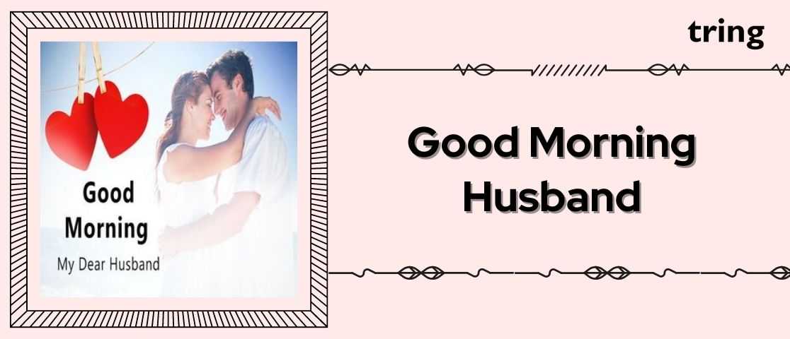 200+ Romantic Good Night Messages For Husband