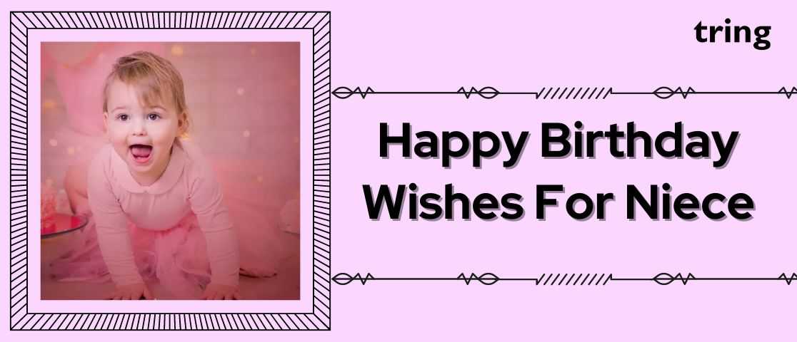 150 Best Niece Birthday Wishes Quotes And Messages 