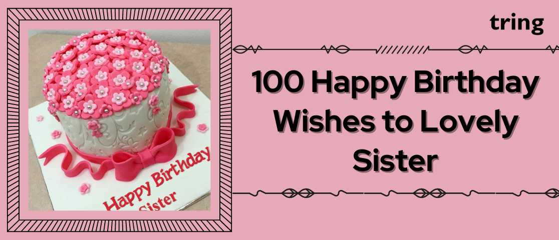 25+ Birthday Prayers for a Sister: Give Her a Blessed Day | Hymns and Verses