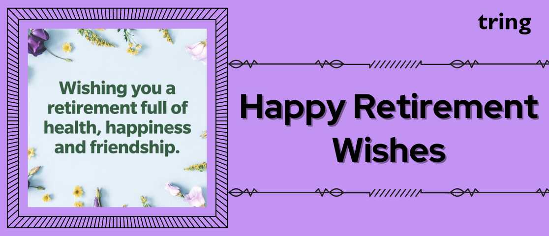 100 Retirement Wishes — Happy Retirement Messages