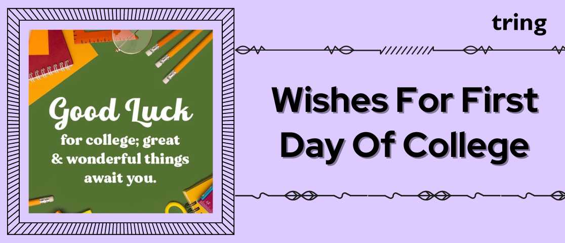 150 First Day Of College Wishes For Your Loved Ones