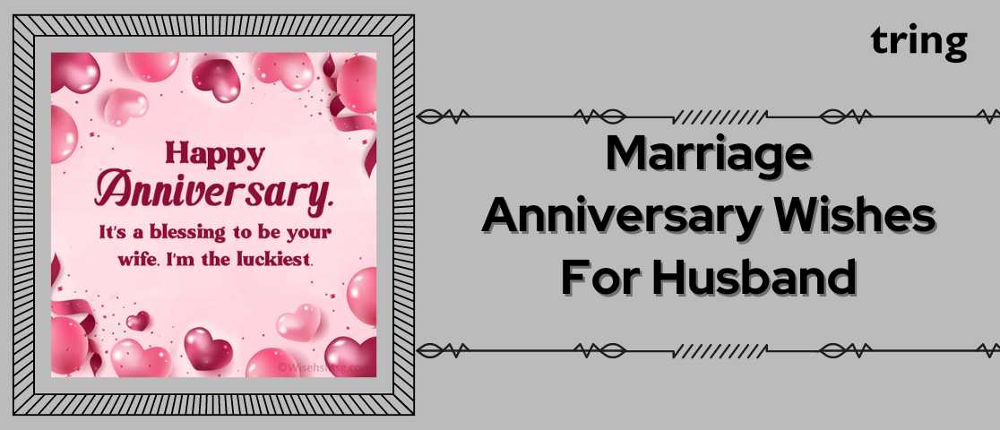 Marriage Anniversary Wishes For Husband