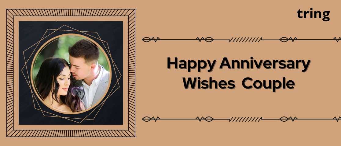 Celebrate the Journey of Love with These 80+ Happy Anniversary Wishes ...