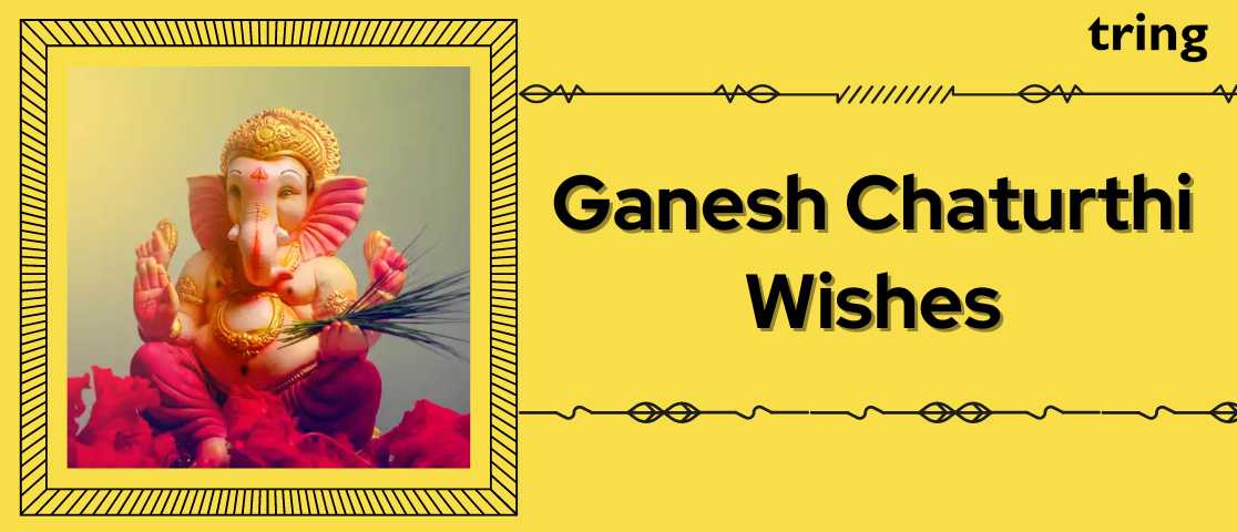 100 Heartfelt Ganesh Chaturthi Wishes To Convey Devotion And Joy 7821
