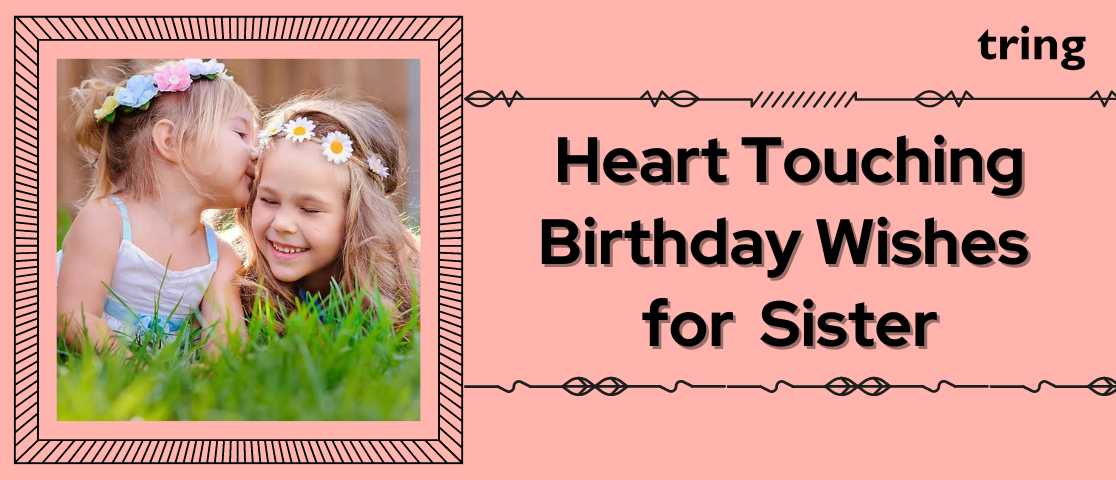 190-heart-touching-birthday-wishes-for-sister