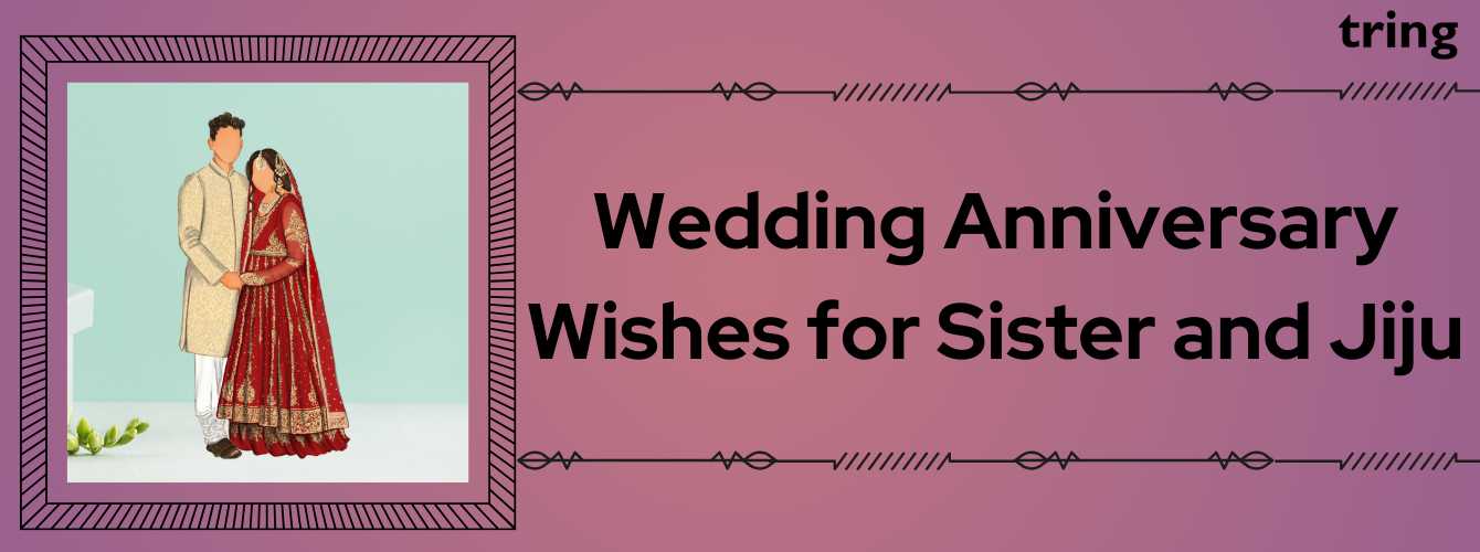 1st Wedding Anniversary Wishes for Sister and Jiju