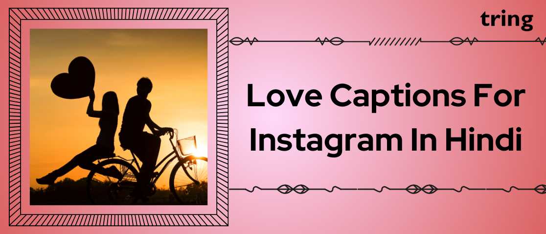 Love Captions for Instagram in Hindi