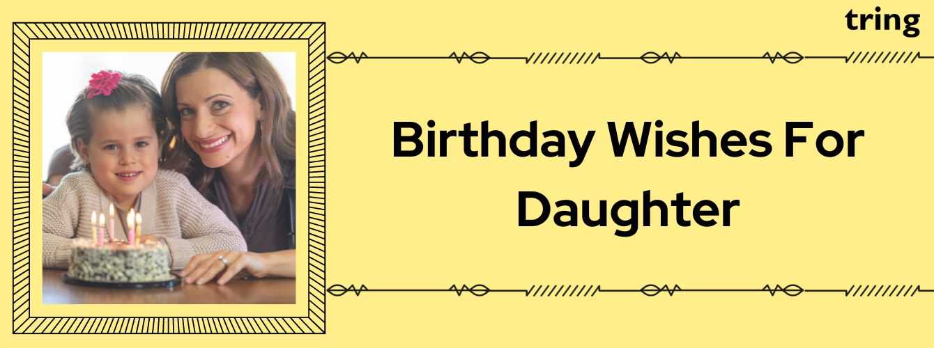 Birthday Wishes for Daughter