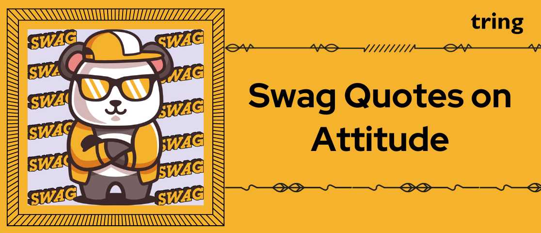 Swag Quotes on Attitude