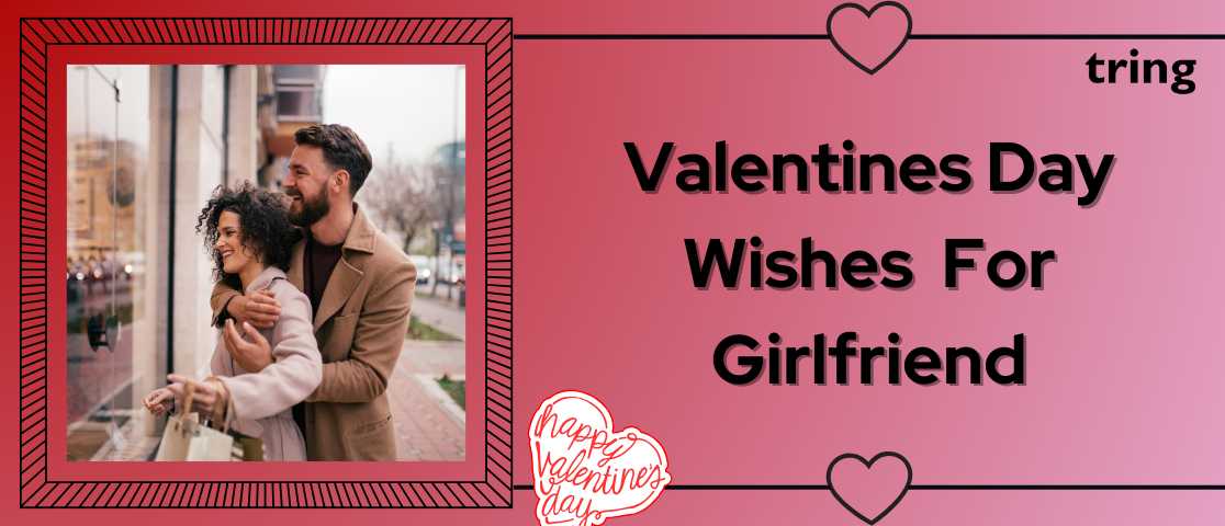 180+ Cute Valentine Day Wishes for Girlfriend With Images