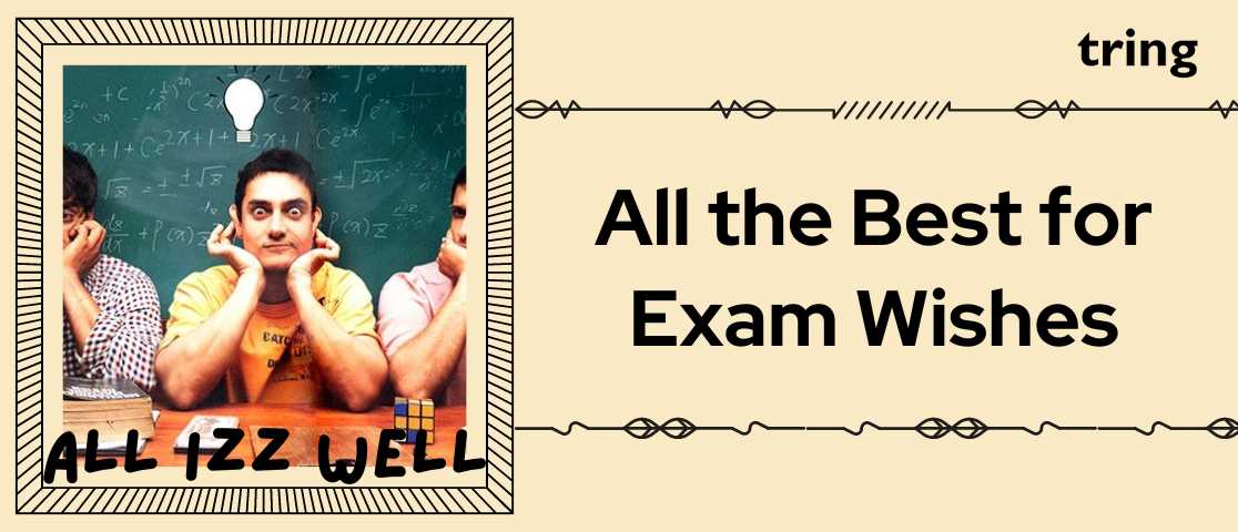 150+ Best of Luck Wishes and Quotes for Exam With Images