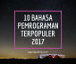 10 Bahasa Pemrograman Terpopuler di Tahun 2017