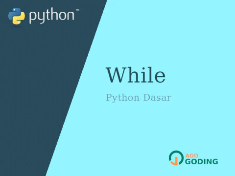 Python Dasar: Mempelajari Perulangan While 🐍