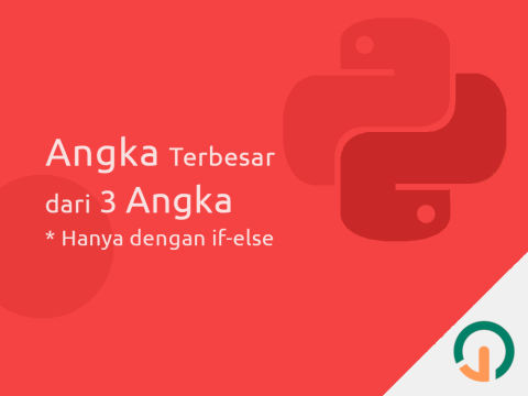 Python: Angka Terbesar Dari 3 Angka 🐍