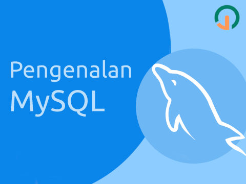 MySQL Dasar: Pengenalan 🐬