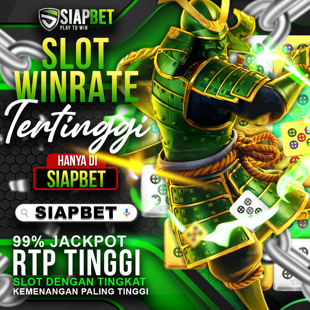 SIAPBET # Situs Online Slot Winrate Kemenangan Tertinggi