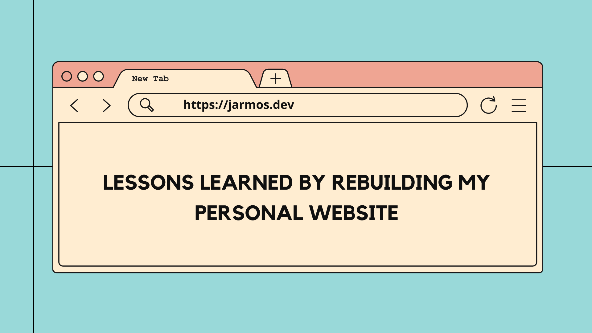 Lessons learned from rebuilding my personal website