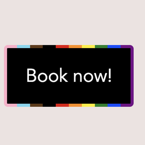 A black button that says Book Now. It is bordered by a pride flag gradient.