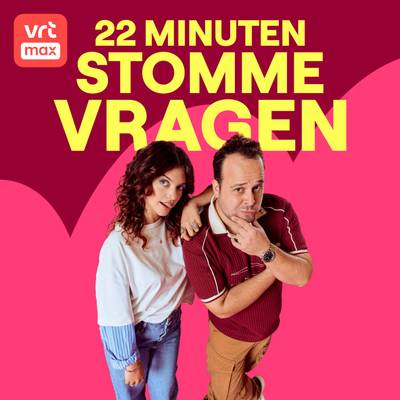 22 Minuten Stomme Vragen