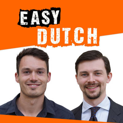 Easy Dutch: Learn Dutch with authentic conversations | Leer Nederlands door authentieke gesprekken