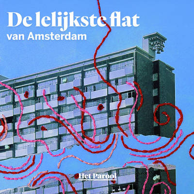De lelijkste flat van Amsterdam
