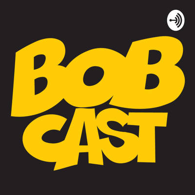 Bobcast