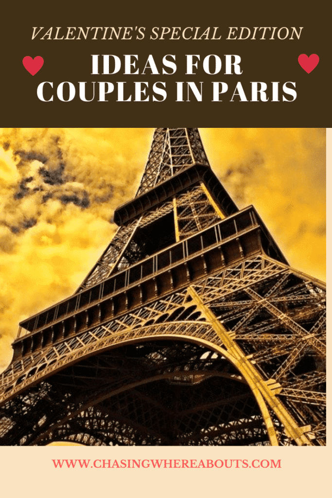 Valentines Day In Paris Chasing Whereabouts