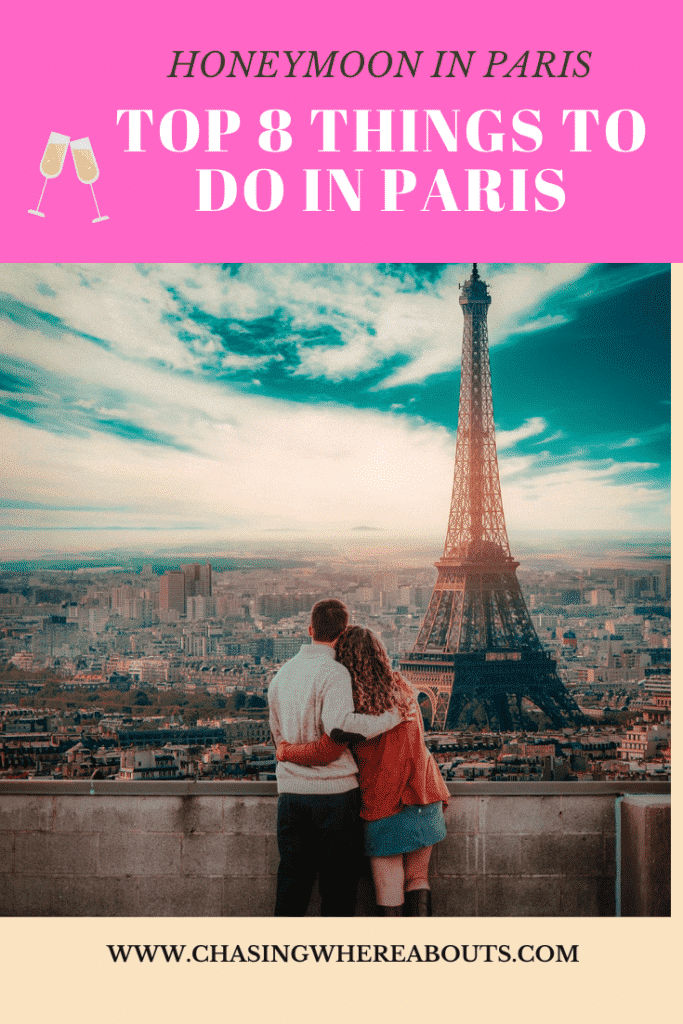 Valentines Day Honeymoon In Paris Chasing Whereabouts 1