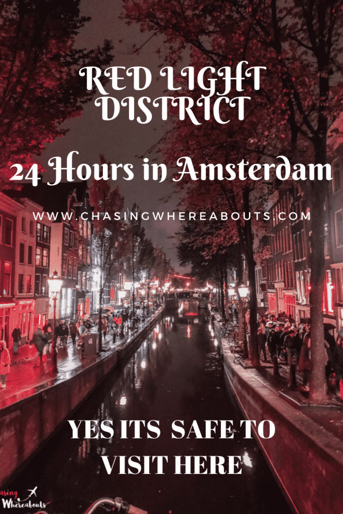24 Hours In Amsterdam Top Destinations Chasing Whereabouts