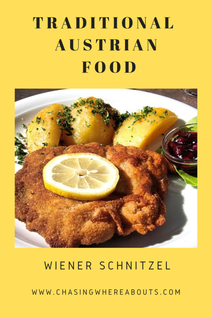 Traditional Austrian Food Chasing Whereabouts Schnitzel Wein