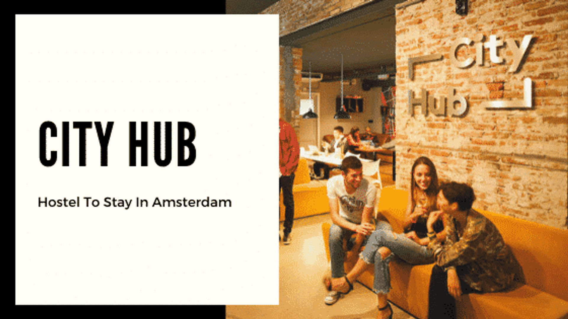 Cheap Places to Stay in Amsterdam during your trip