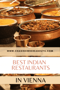 Chasing Whereabouts Travel Blog Vienna Indian Restaurants Min