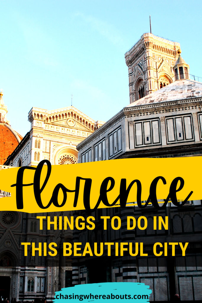 Top Things to do in Florence | UItimate Guide - Don't Forget to Pin Us to support US