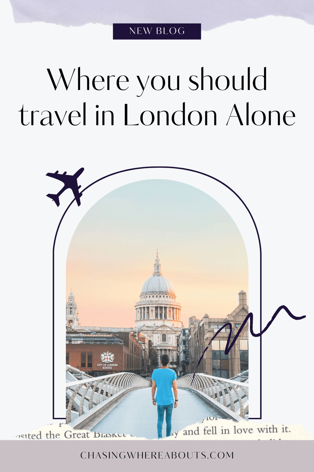 Where You Should Travel In London Alone