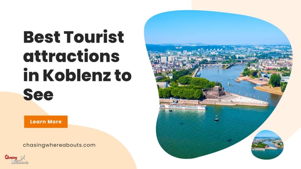 best tourist attractions in Koblenz to see