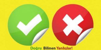 doğru bilinen yanlışlar