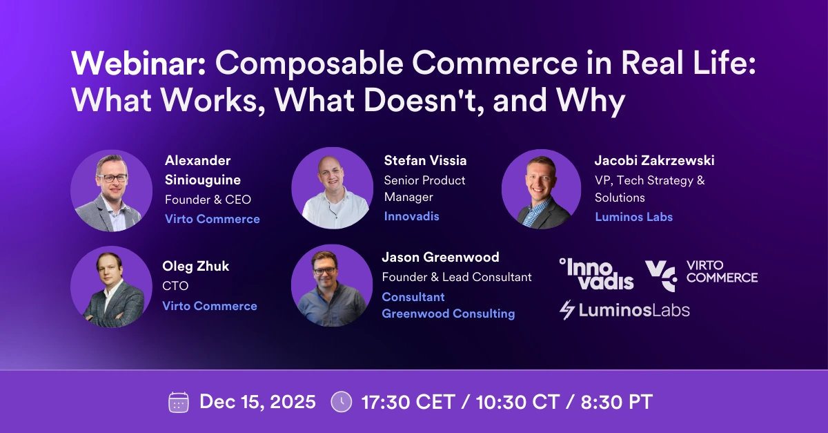 Composable Commerce Webinar by Virto: Expert Panel Discussion&nbsp;