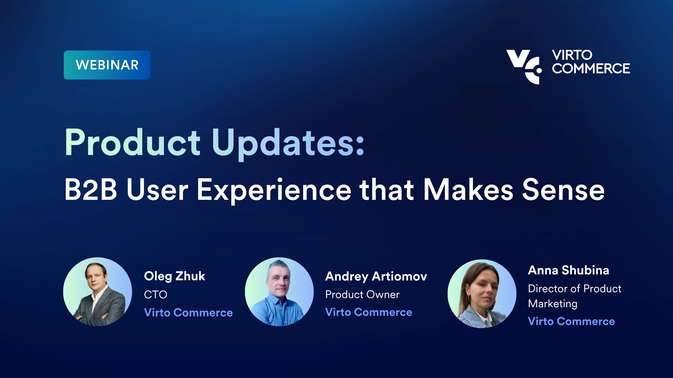 Webinar: Product Updates: B2B User Experience that Makes Sense