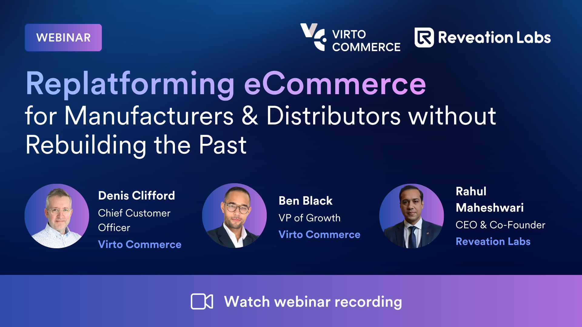 Webinar: Replatforming eCommerce for Manufacturers & Distributors without Rebuilding the Past