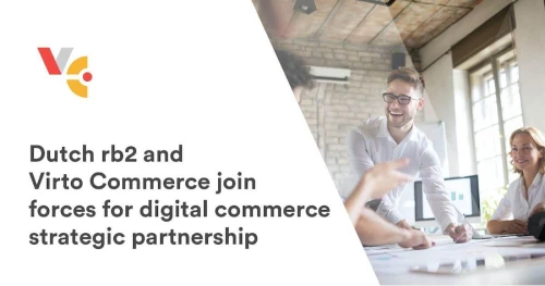 Dutch rb2 and Virto Commerce Join Forces for Digital Commerce Strategic Partnership
