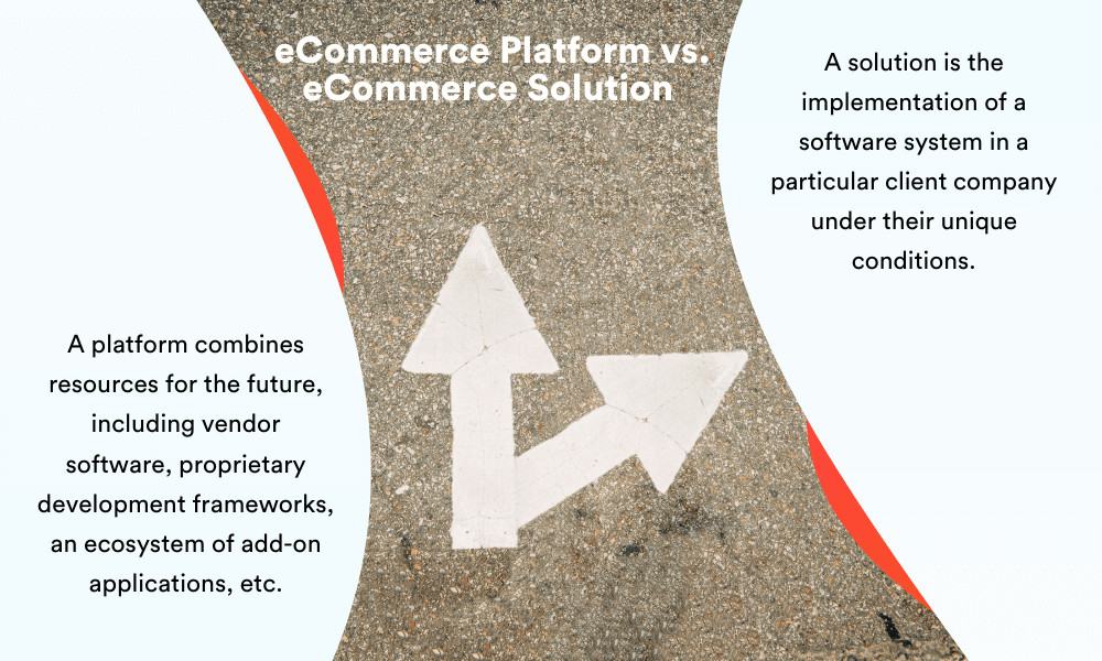 eCommerce solutions vs. eCommerce platform