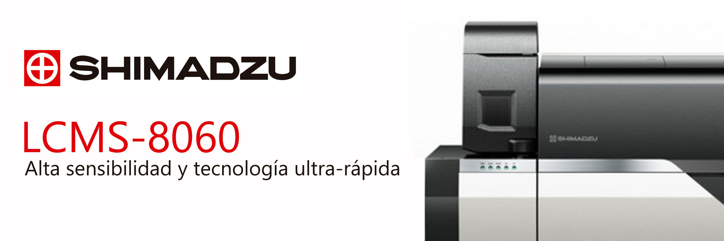 LCMS-8060,  alta sensibilidad y tecnología ultra-rápida